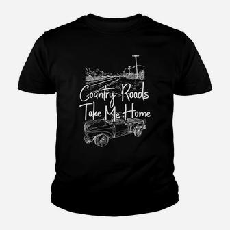 Country Roads Take Me Home Youth T-shirt | Crazezy UK