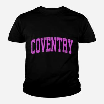 Coventry Rhode Island Ri Vintage Athletic Sports Pink Design Youth T-shirt | Crazezy