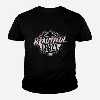 Crazy Beautiful Country Music Youth T-shirt | Crazezy DE