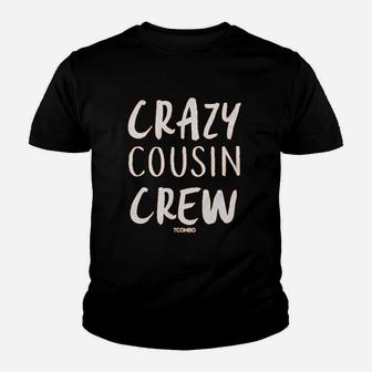 Crazy Cousin Crew Youth T-shirt | Crazezy
