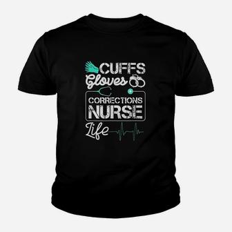 Cuffs Gloves Corrections Nurse Life Youth T-shirt | Crazezy DE
