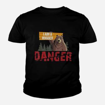 Cute Bear Gifts Danger I Am A Hugger Bears Hug Gift Youth T-shirt | Crazezy