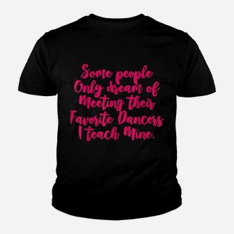 Cute Dance Teacher Gift Tee Shirt Youth T-shirt | Crazezy