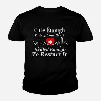 Cute Enough To Stop Your Heart Youth T-shirt | Crazezy DE
