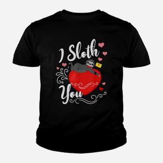 Cute Valentines Day I Sloth You Heart Youth T-shirt - Monsterry AU