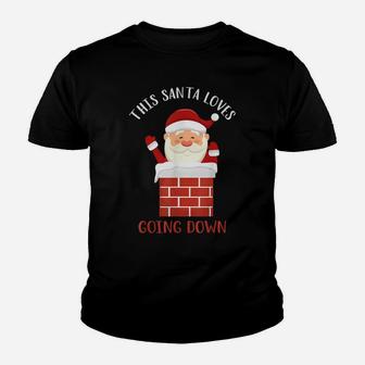 Cute Xmas Tee This Santa Loves Going Down Funny Santa Claus Youth T-shirt | Crazezy UK