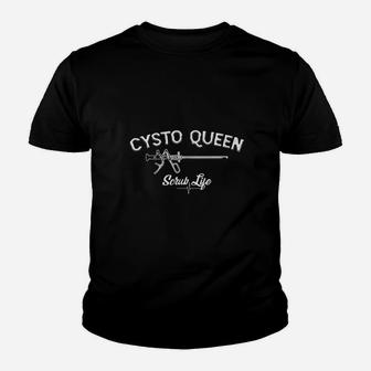 Cysto Queen For Urology Surgical Techs And Nurses Youth T-shirt | Crazezy AU