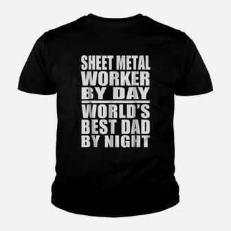 Dad Job Tee Sheet Metal Worker Best Dad Fathers Day Gift Youth T-shirt | Crazezy CA