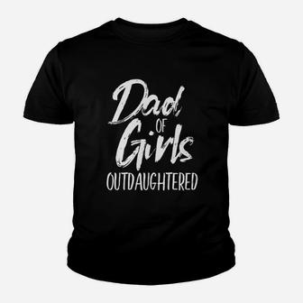 Dad Of Girls Outdaughtered Youth T-shirt | Crazezy AU