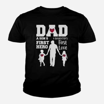 Dad - Son First Hero Daughter First Love Father Day Gift Youth T-shirt | Crazezy DE