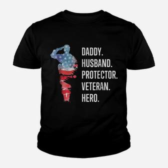 Daddy Husband Protector Veteran Hero T Shirt For Dad Youth T-shirt | Crazezy