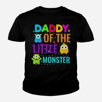 Daddy Of The Little Monster Birthday Family Monster Youth T-shirt | Crazezy