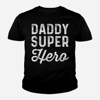 Daddy Super Heroes | Funny Superhero Father Shirt Youth T-shirt | Crazezy AU
