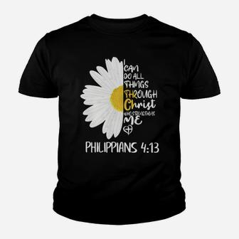 Daisy I Can Do All Things Through Christ Who Strengthens Me Youth T-shirt - Monsterry UK