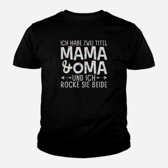 Damen Kinder Tshirt Mama und Oma - Lustiger Spruch für Großmütter - Seseable