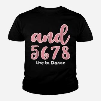 Dancer Tshirt Perfect Shirt To Dance In Youth T-shirt | Crazezy