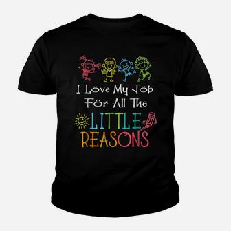 Daycare Teacher I Love My Job For All The Little Reasons Youth T-shirt | Crazezy CA