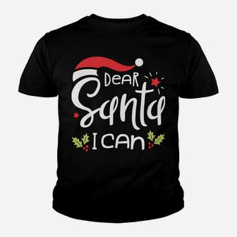 Dear Santa I Can Explain Funny Christmas Men Women Xmas Gift Sweatshirt Youth T-shirt | Crazezy AU