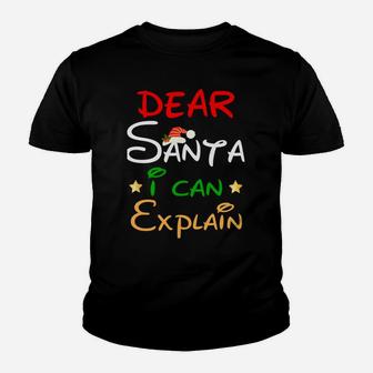 Dear Santa I Can Explain Funny Ugly Christmas Xmas Gift Sweatshirt Youth T-shirt | Crazezy DE