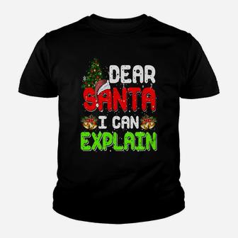 Dear Santa I Can Explain Funny Xmas Pajama For Christmas Men Youth T-shirt | Crazezy DE