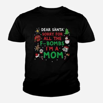 Dear Santa Sorry For All Youth T-shirt | Crazezy