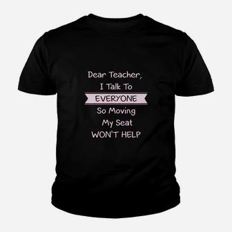 Dear Teacher I Talk To Everyone Funny School Youth T-shirt | Crazezy DE
