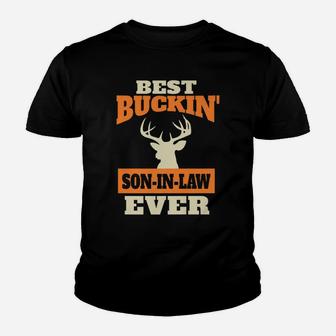 Deer Hunting Son-In-Law - Best Buckin Son-In-Law Ever Youth T-shirt | Crazezy DE