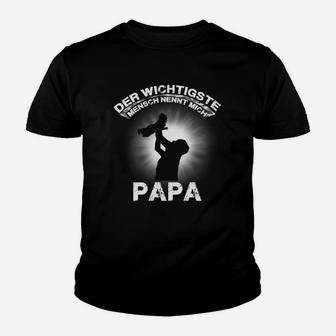 Der Wichtigste Mensch Nennt Mich Papa Kinder T-Shirt - Seseable