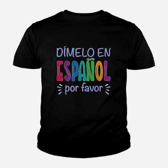 Dimelo En Espanol Bilingual Youth T-shirt | Crazezy