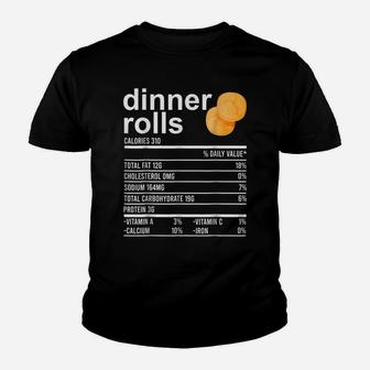Dinner Rolls Nutrition Facts Apparel Funny Thanksgiving Food Youth T-shirt | Crazezy AU