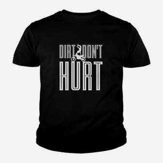 Dirt Dont Hurt Bike Youth T-shirt | Crazezy