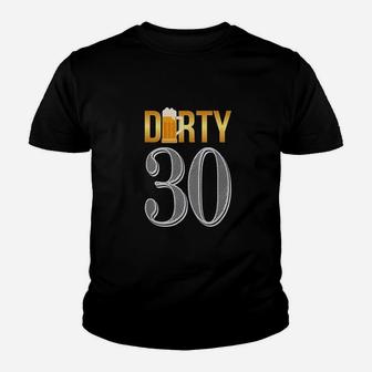 Dirty 30Th Birthday Beer Thirty Youth T-shirt | Crazezy