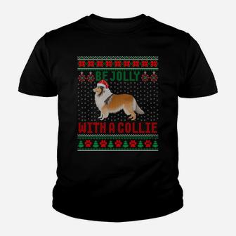 Dog Ugly Christmas Sweater Be Jolly With A Rough Collie Youth T-shirt | Crazezy CA