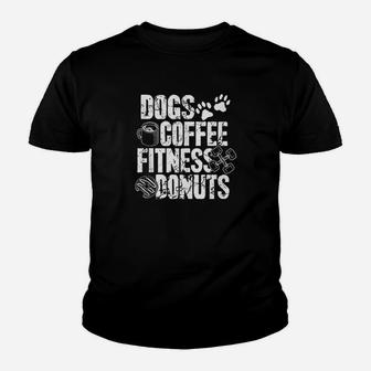 Dogs Coffee Fitness Donuts Gym Foodie Workout Fitness Youth T-shirt | Crazezy