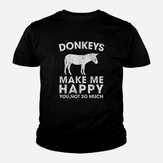 Donkeys Make Me Happy You Not So Much Funny Donkey Youth T-shirt | Crazezy