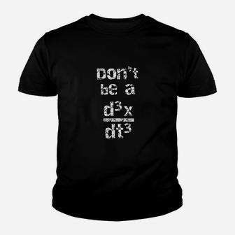 Dont Be A Jerks Distressed Calculus Math Teacher Youth T-shirt | Crazezy