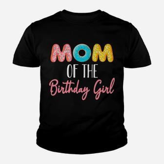 Donut Birthday Matching Dad Mom Sweet Party Youth T-shirt | Crazezy