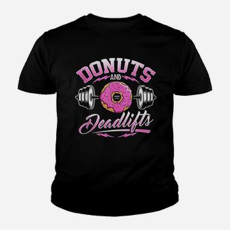 Donuts And Deadlifts Weightlifting Gym Workout Love Youth T-shirt | Crazezy DE