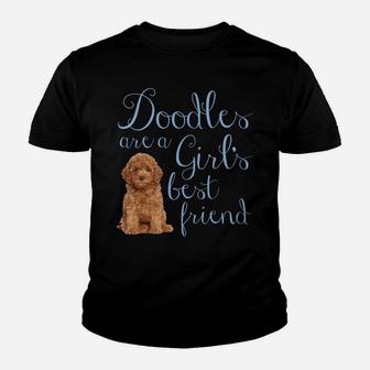 Doodles Are A Girl's Best Friend Golden Labradoodle Dog Mom Youth T-shirt | Crazezy