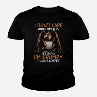 Dragon I Dont Care What Day It Is Im Grumpy Youth T-shirt - Monsterry