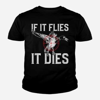 Duck Hunting "If It Flies It Dies" Youth T-shirt | Crazezy CA