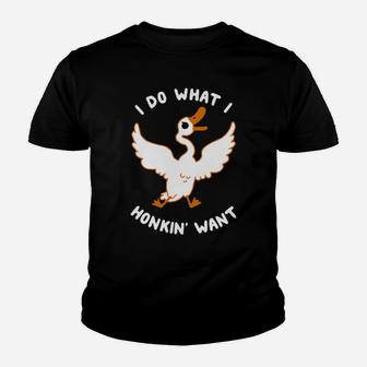 Duck I Do What I Honkin' Want Youth T-shirt - Monsterry