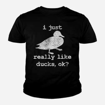Duck I Just Really Like Ducks Ok Vintage Hunting Youth T-shirt | Crazezy