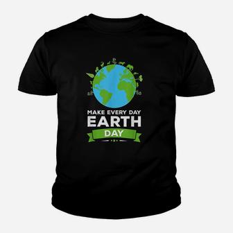Earth Day Environment Make Every Day Earth Day Youth T-shirt | Crazezy