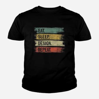 Eat Sleep Design Repeat Graphic Designer Gifts Architecture Youth T-shirt - Thegiftio UK