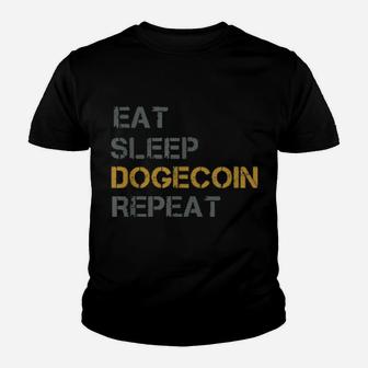 Eat Sleep Dogecoin Repeat Dogecoin Cryptocurrency Youth T-shirt - Monsterry DE