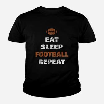 Eat Sleep Football Repeat Youth T-shirt | Crazezy
