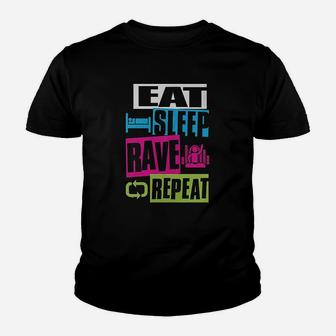Eat Sleep Rave Repeat Youth T-shirt | Crazezy