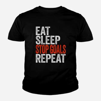 Eat Sleep Stop Goals Repeat Goalkeeper Gift Youth T-shirt | Crazezy DE
