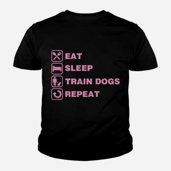 Eat Sleep Train Dogs Repeat Funny Service Dog Trainer Gift Youth T-shirt | Crazezy CA